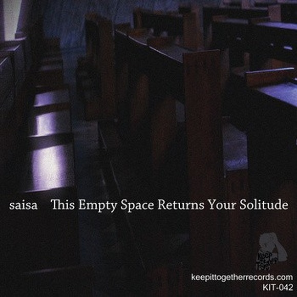 This Empty Space Returns Your Solitude – saisa 选自《This Empty Space Returns Your Solitude》专辑