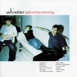Whistler – You and Me 选自《Faith in the Morning》专辑