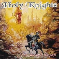 Holy Knights – Love Against The Power Of Evil 选自《Gate Through The Past》专辑