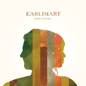 Earlimart – Time For Yourself 选自《Hymn And Her》专辑