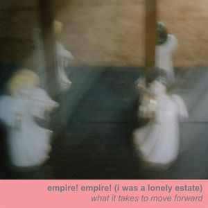 Empire! Empire! – It Happened Because You Left 选自《What It Takes To Move Forward》专辑