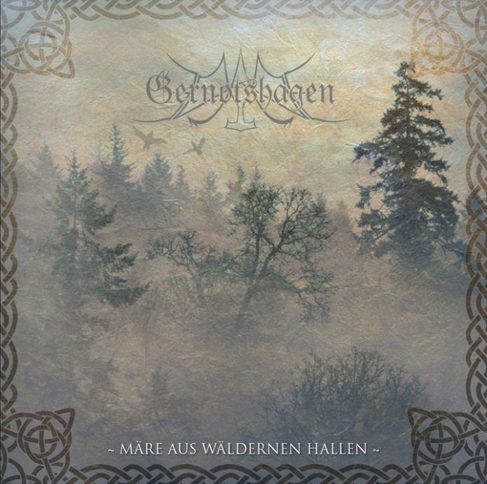 Märe Aus Wäldern Hallen – Gernotshagen 选自《Märe Aus Wälderen Hallen》专辑