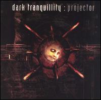 Auctioned – Dark Tranquillity 选自《Projector》专辑